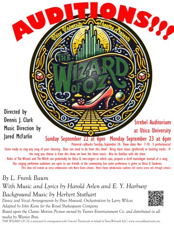 Flyer announcing auditions for the Utica University production of Wizard of Oz, noting auditions are September 22 and 23 at 6 pm in Strebel Auditorium.